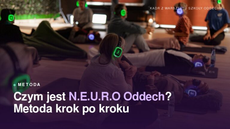 Czym jest N.E.U.R.O Oddech
